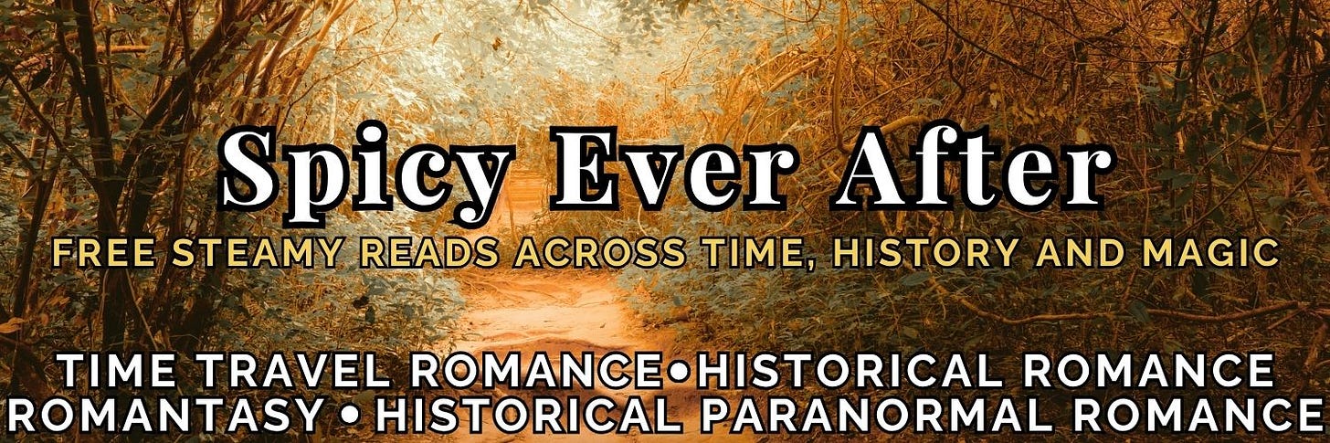 Promotional banner for Spicy Ever After, featuring free steamy reads across time, history, and magic, including time travel romance, historical romance, romantasy, and historical paranormal romance with an autumn forest in the background.
