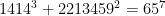 1414^{3}+2213459^{2} =65^{7}