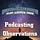 Podcasting Observations