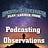 Podcasting Observations