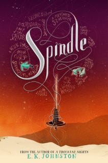 Spindle by E. K. Johnston Spindle by E. K. Johnston