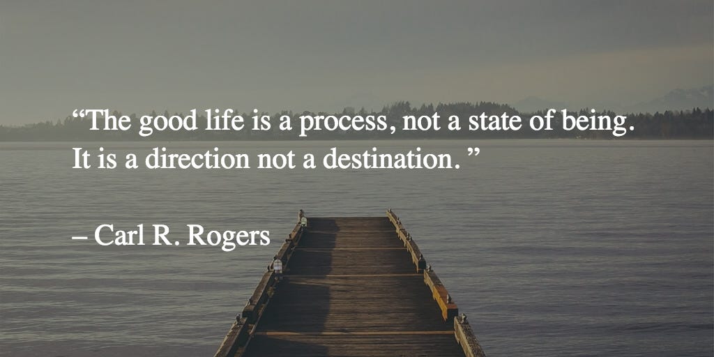 Happiness is a Process Not a Destination | by Jordan Coin Jackson | Medium