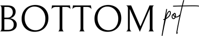 Bottom Pot