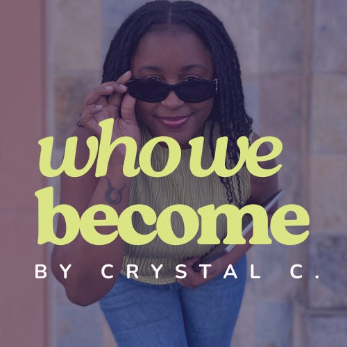 Who We Become