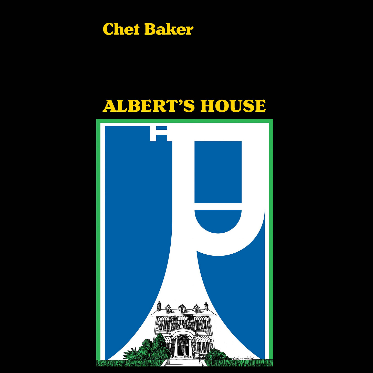 Chet Baker – Albert's House (Vinyl LP) | Louisiana Music Factory