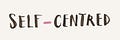Self-Centred