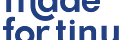MadeForTiny