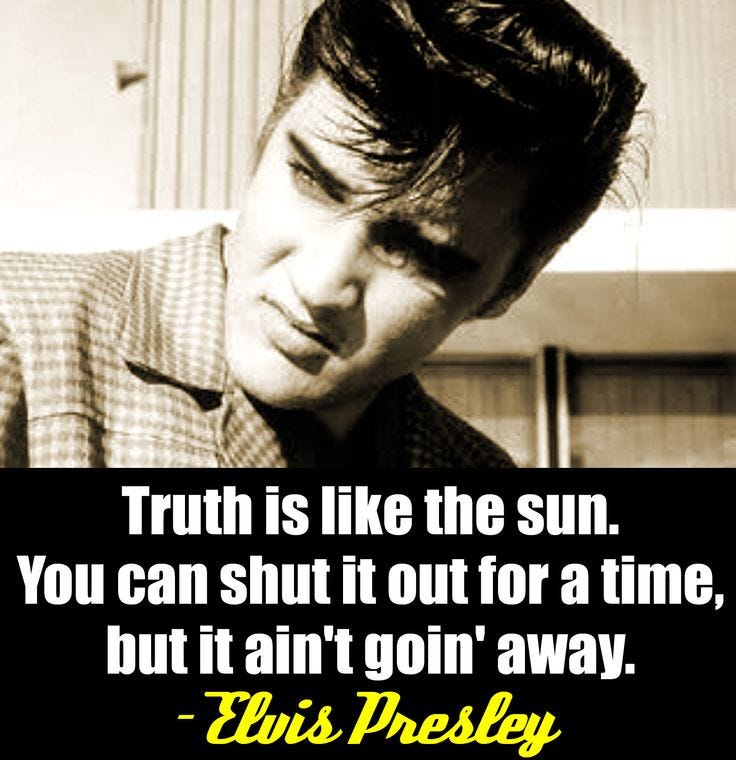 "Truth is like the sun. You can shut it out for a time, but it ain't ...