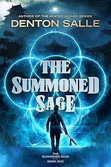 The Summoned Sage: The Summoned Sage Book 1