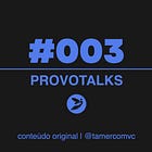 Provotalks #003: a decisão que anestesia e a que resolve