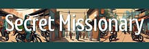 The Secret Missionary