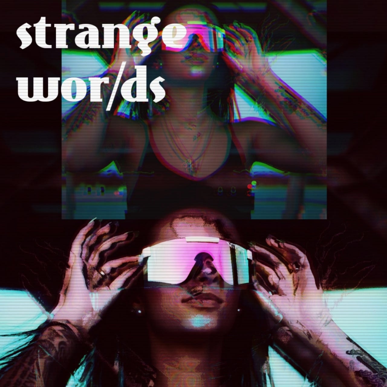 Strange Wor/ds