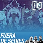La Newsletter de Fuera de Series