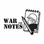 War Notes