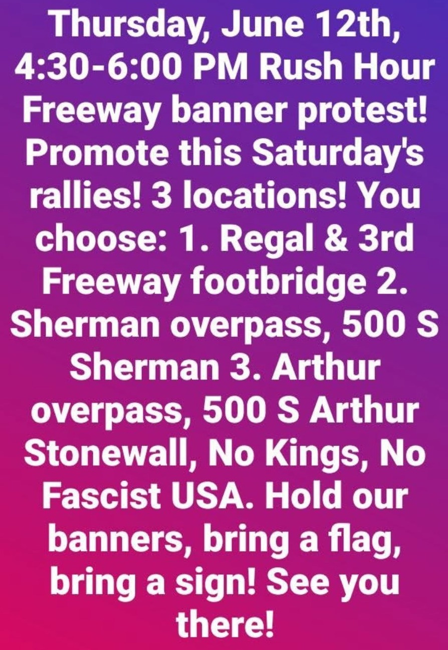 Thursday, June 12,  Freeway Banner event
