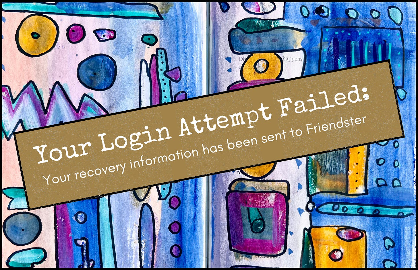 "Your Login Attempt Failed" against a blue splotchy painted background