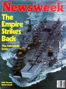 Front cover of The Sun, 4 May 1982 and the cover of Newsweek magazine, April 19th, 1982, depicting HMS Hermes, flagship of the British Task Force