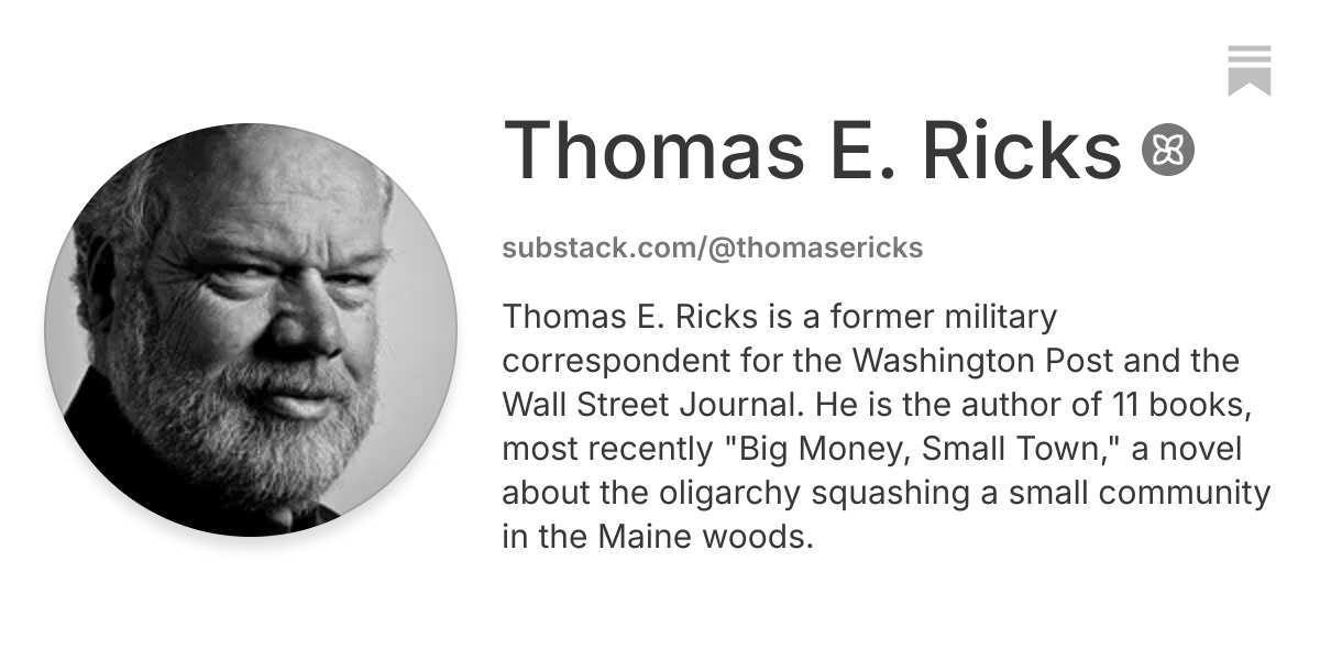 Thomas E. Ricks | Substack