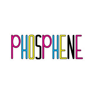 PHOSPHENE
