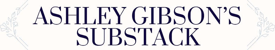 Ashley Gibson's Substack