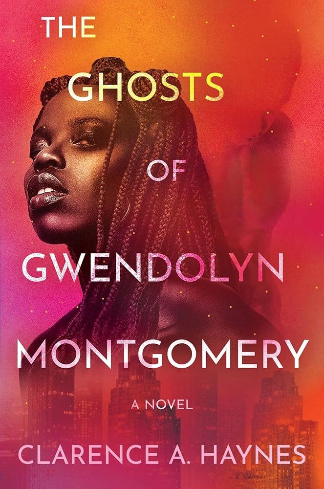 The Ghosts of Gwendolyn Montgomery: A Novel: Haynes, Clarence A.:  9781538768518: Amazon.com: Books