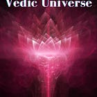 The Intriguing Vedic Universe