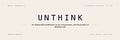 Unthink