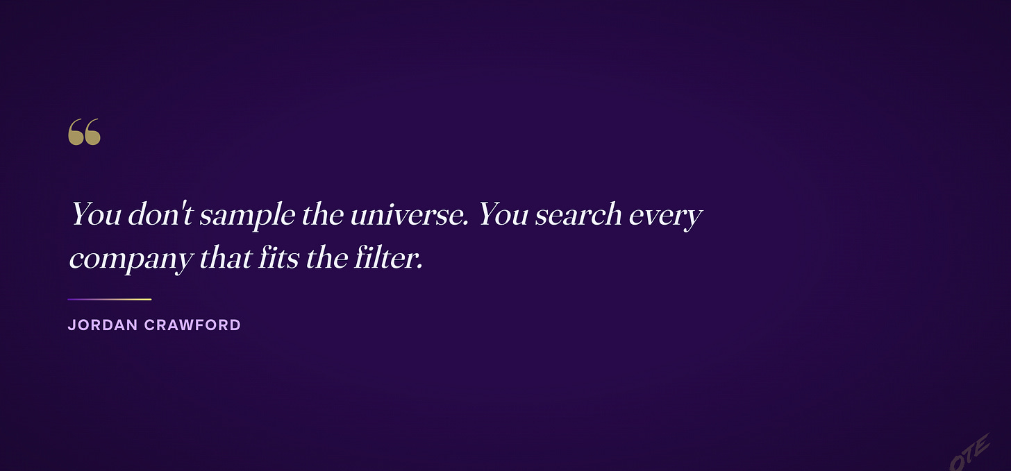 Pull quote: You don't sample the universe. You search every company that fits the filter.
