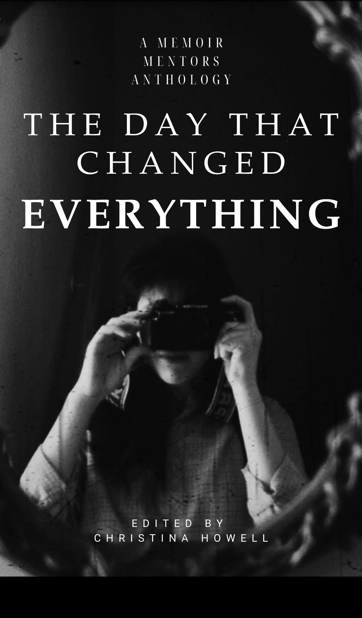 The Day that Changed Everything - by Christine Beck