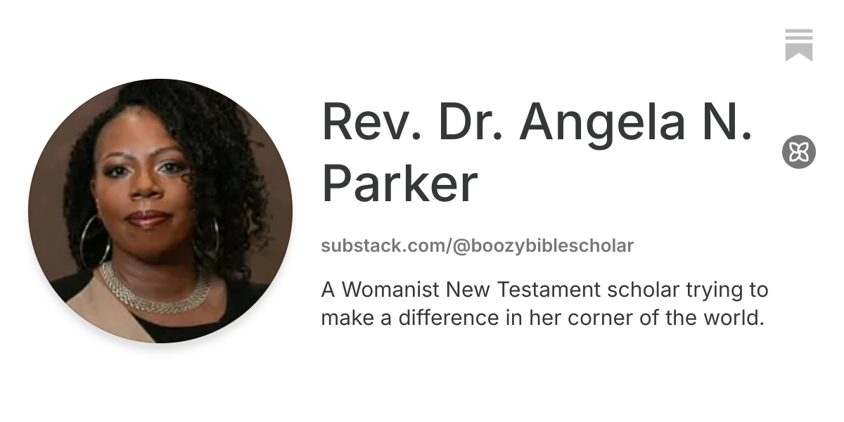 Rev. Dr. Angela N. Parker | Substack