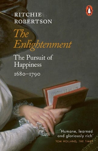 The Enlightenment: The Pursuit of Happiness 1680-1790 (Paperback)