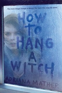 How to Hang a Witch by Adriana Mather How to Hang a Witch by Adriana Mather