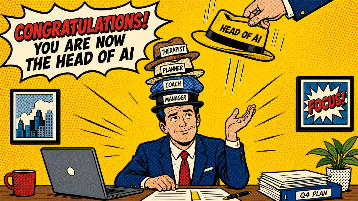 Congratulations! You are now the Head of AI