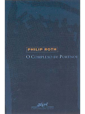 O Complexo de Portnoy – Philip Roth | Catálise Crítica