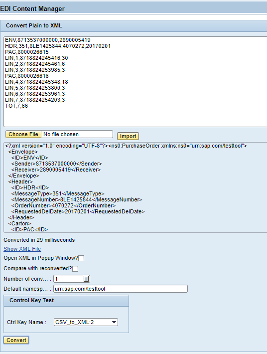 Testing the content conversion via EDI content manger's Convert plain to xml tool of B2B Add-on SAP PI/PO Testing the content conversion via EDI content manger's Convert plain to xml tool of B2B Add-on SAP PI/PO