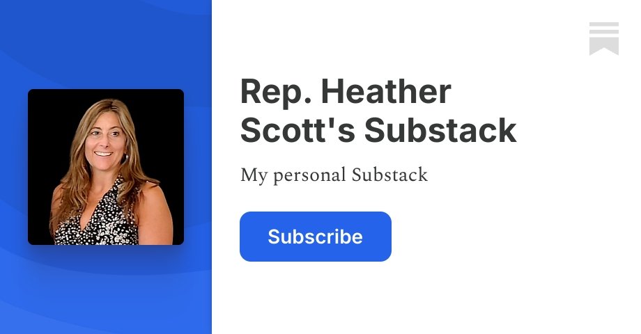 Rep. Heather Scott's Substack | Substack