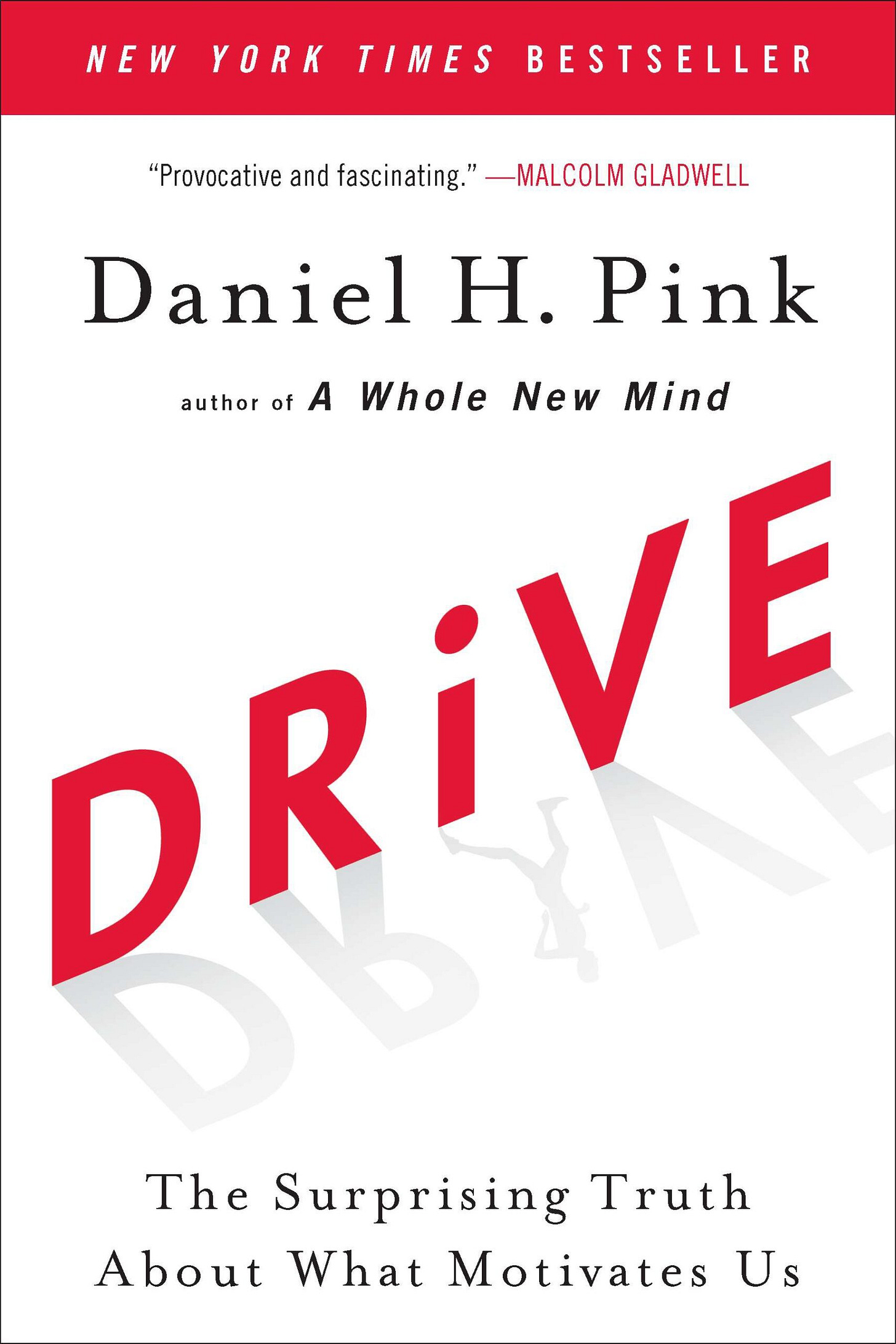 Drive | Daniel H. Pink Drive | Daniel H. Pink