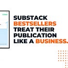 From 0 to Substack Bestseller in Under 12 Months. Here's What Won't Work, and What Will.