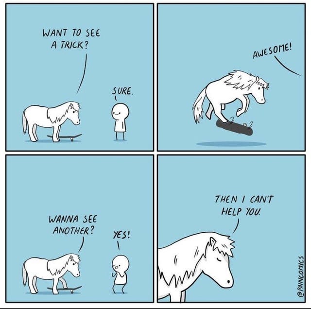 r/PunPatrol - One trick pony