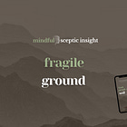 Fragile Ground