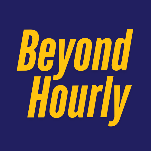 Beyond Hourly