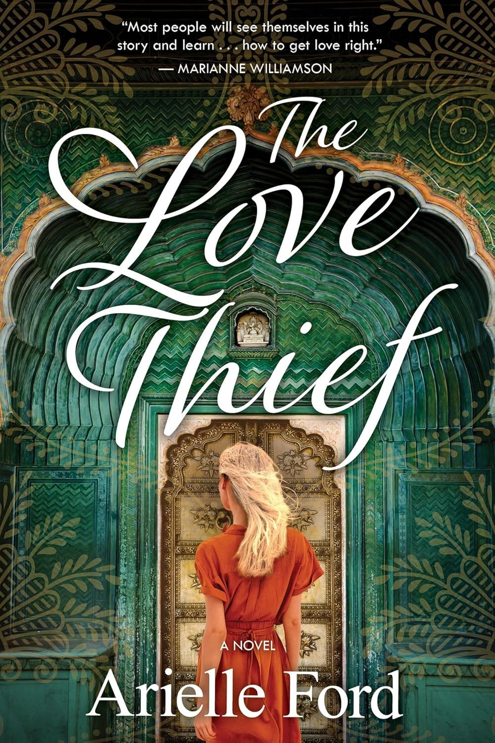 The Love Thief by Arielle Ford