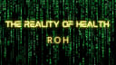 The Reality of health