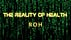 The Reality of health