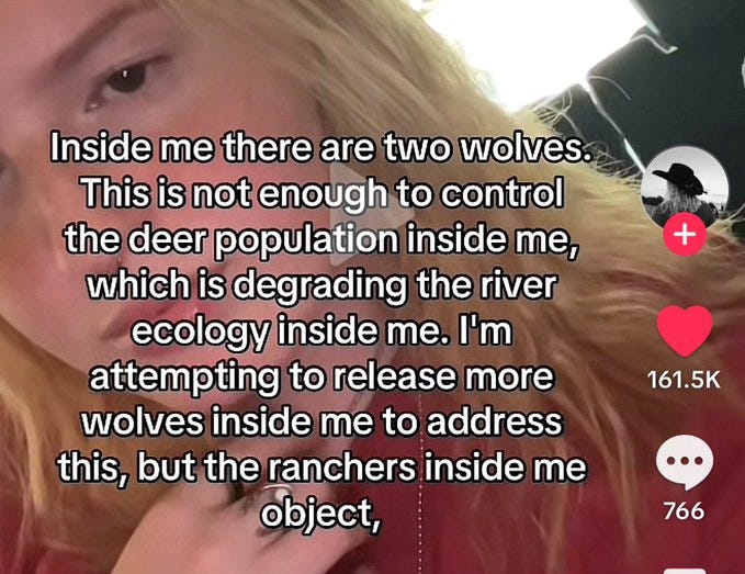 Close-up portrait of a woman with blonde hair, intense eyes gazing sideways, soft lighting on her face. Overlaid text in white font states Inside me there are two wolves. This is not enough to control the deer population inside me, which ecology degrading Im attempting inside release Im more wolves inside me to address this, but the ranchers inside me object. Heart emoji and numbers like 161.5K and 766 visible near text.