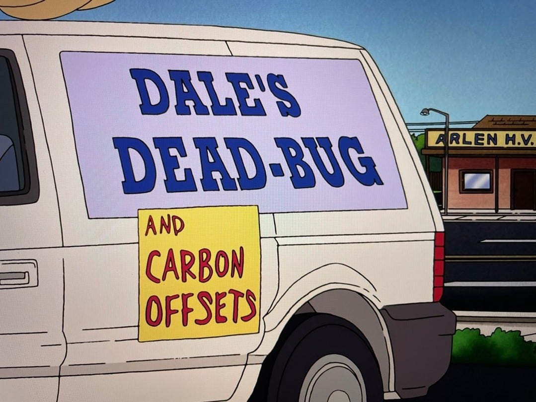 Dale's van from King of the Hill reading "Dale's Dead-Bug" with an added sign: "And carbon offsets".