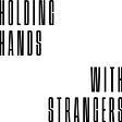 Holding Hands With Strangers's avatar