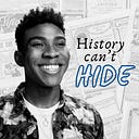 History Can't Hide from Kahlil Greene