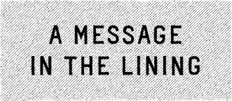 A Message In The Lining