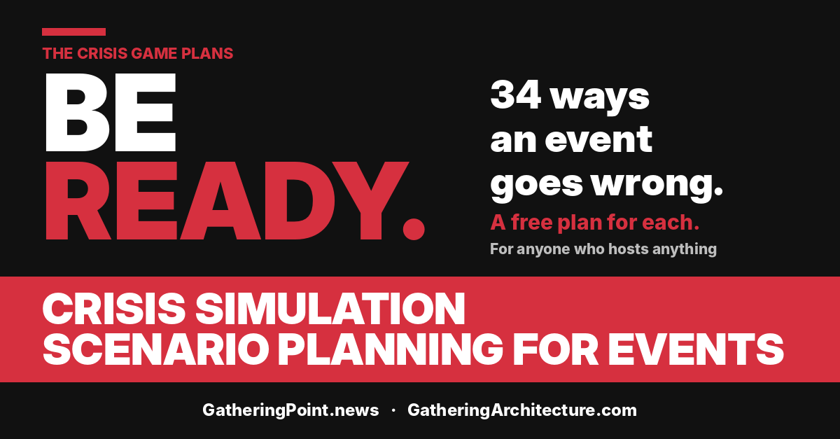 The Crisis Game Plans- Be Ready for 34 Situations and Growing (Please Share With Your Teams)